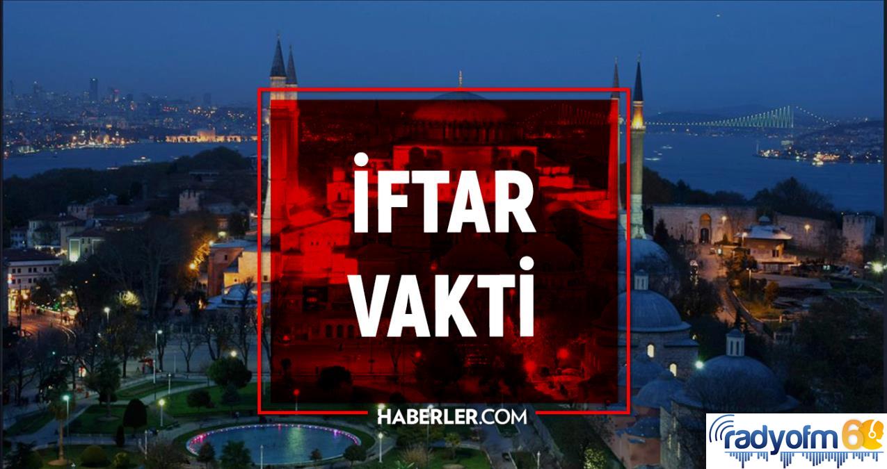 Tokat iftar vakti saat kaçta? 10 Nisan 2022 Tokat iftara ne kadar kaldı, iftar kaçta? Bugün akşam ezanı ne zaman?