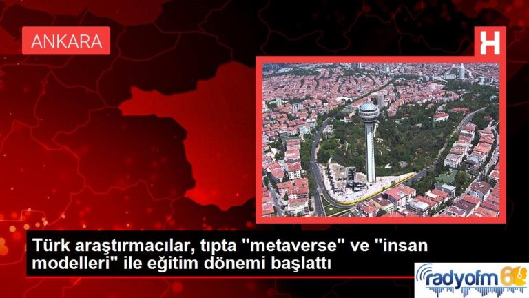 Türk araştırmacılar, tıpta “metaverse” ve “insan modelleri” ile eğitim dönemi başlattı