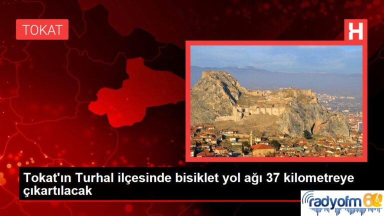 Tokat’ın Turhal ilçesinde bisiklet yol ağı 37 kilometreye çıkartılacak