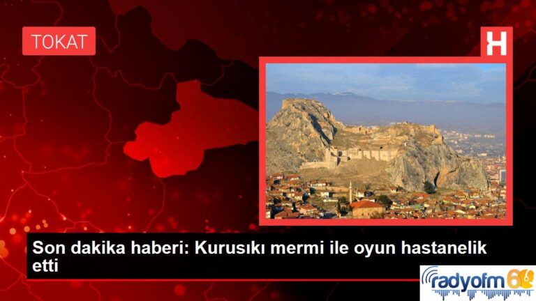 Son dakika haberi: Kurusıkı mermi ile oyun hastanelik etti