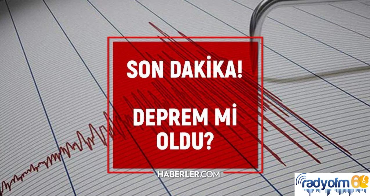 Tokat deprem mi oldu? Son depremler! Az önce nerede deprem oldu? 4 Temmuz 2022 AFAD ve Kandilli deprem listesi!