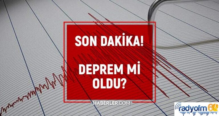 Tokat deprem mi oldu? Son depremler! Az önce nerede deprem oldu? 5 Temmuz 2022 AFAD ve Kandilli deprem listesi!