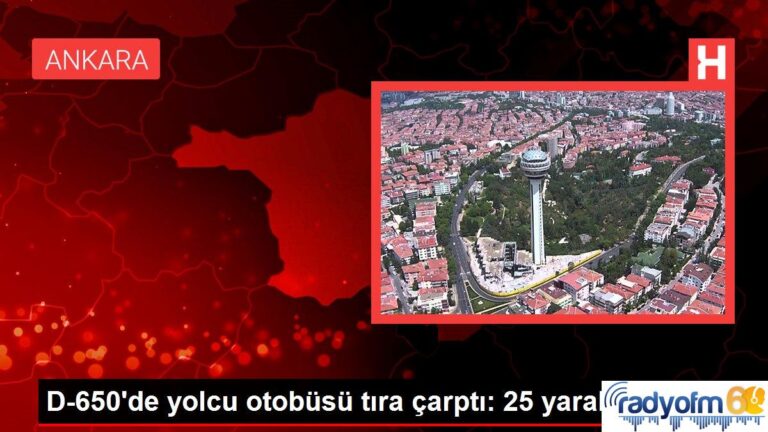 D-650’de yolcu otobüsü tıra çarptı: 25 yaralı