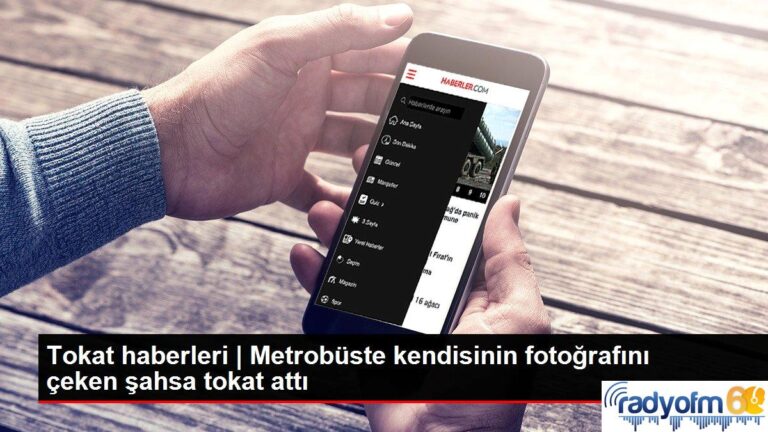 Tokat haberleri | Metrobüste kendisinin fotoğrafını çeken şahsa tokat attı